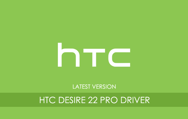 HTC Desire 22 Pro USB Driver