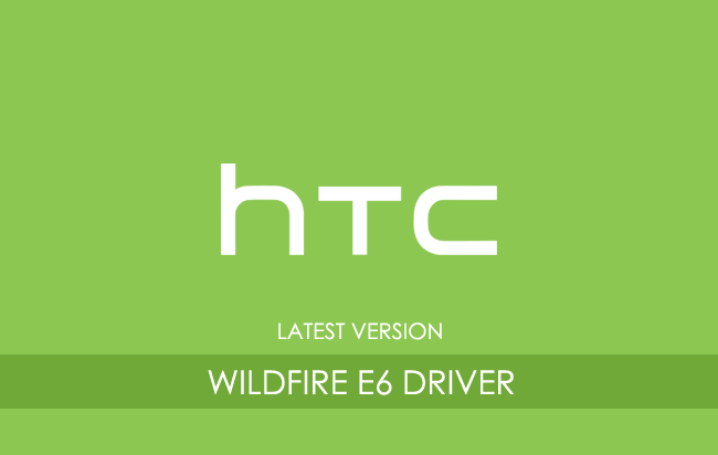 HTC Wildfire E6 USB Driver